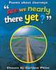Are We Nearly There Yet? (Watts Poetry S.), Gervase Phinn 