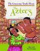 The Gruesome Truth about the Aztecs. by Jillian Powell, Jillian Powell 
