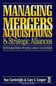 Managing Mergers Acquisitions and Strategic Alliances : Integrating people and cultures, 