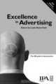 Excellence in Advertising: The IPA Guide to Best Practice (Chartered Institute of Marketing), Leslie Butterfield 