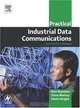 Practical Industrial Data Communications: Best Practice Techniques, Deon Reynders, Steve Mackay, Edwin Wright 