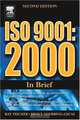 ISO 9001: 2000 In Brief, Second Edition (In Brief), Ray Tricker, Bruce Sherring-Lucas 