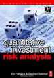 Quantitative Investment Risk Analysis (Quantitative Finance), Ed Fishwick, Stephen Satchell 