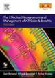 The Effective Measurement and Management of ICT Costs and Benefits, Dan Remenyi, Arthur Money, Frank Bannister 