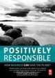 Positively Responsible: How Business Can Save the Planet, Erik Bichard, Cary L. Cooper 