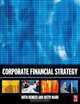 Corporate Financial Strategy, Ruth Bender and Keith Ward 