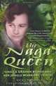 The Naga Queen: Ursula Graham Bower and Her Jungle Warriors, 1939-45, Vicky Thomas 