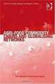 Agri-Food Commodity Chains and Globalising Networks (The Dynamics of Economic Space), Christina Stringer and Richard Le Heron 