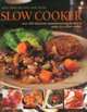 Best Ever Recipes For Your Slow Cooker: Over 200 delicious mouthwatering dishes to make in a slow cooker, Catherine Atkinson 