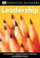 Leadership (DK Essential Managers), Christina Osborne 