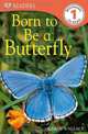 Born to Be a Butterfly, Karen Wallace 
