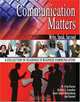 Communication Matters: Write, Speak, Succeed: a Collection of Readings in Business Communications, Erin Porter, Kristie Loescher, Janet Riekenberg, Janet Starnes 