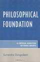Philosophical Foundation: A Critical Analysis of Basic Beliefs, Surrendra Gangadean 