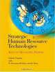 Strategic Human Resource Technologies: Keys to Managing People, Ashok Chanda, B Sivarama Krishna and Jie Shen 