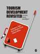 Tourism Development Revisited: Concepts, Issues and Paradigms, Sutheeshna S Babu, Bivraj Bhushan Parida, Sitikanta Mishra 
