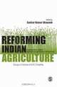 Reforming Indian Agriculture: Towards Employment Generation and Poverty Reduction Essays in Honour of G K Chadha, 