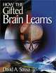 How the Gifted Brain Learns, David A. Sousa 