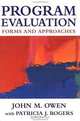 Program Evaluation: Forms and Approaches, John M. Owen 