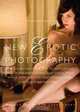 The Mammoth Book of New Erotic Photography, 