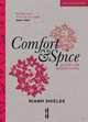 Comfort & Spice: Recipes for Modern Living (New Voices in Food), Niamh Shields 