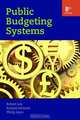 Public Budgeting Systems, Robert D. Lee, Ronald W. Johnson, Philip G. Joyce 