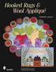 Hooked Rugs & Wool Appliqu*e, Christine Jansen 