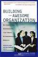 Building the Awesome Organization: Six Essential Components that Drive Business Growth, Katherine Catlin, Jana B. Matthews, Kauffman Center for Entrepreneurial Leadership 