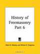 History of Freemasonry, Part 6, Albert G. MacKey 