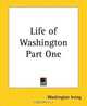 Life Of Washington Part One, Washington Irving 