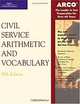 Civil Service Arithmetic & Vocabulary (Arco Civil Service Test Tutor), Barbara Erdsneker 