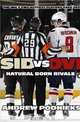 Sid vs. Ovi: Crosby and Ovechkin - Natural Born Rivals, Andrew Podnieks 
