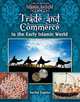 Trade and Commerce in the Early Islamic World (Life in the Early Islamic World), Allison Lassieur 