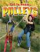 Get to Know Pulleys, Karen Volpe 