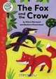 The Fox and the Crow (Tadpoles (Quality)), Diane Marwood 