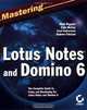 Mastering Lotus Notes and Domino 6, Cate McCoy, Matt Riggsby, Scot Haberman, Andrew Falciani 