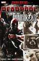 Dark Reign: Deadpool / Thunderbolts TPB, Andy Diggle, Daniel Way, Robert de la Torre, Paco Medina 