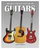 The Illustrated Catalog of Guitars (Illustrated Catalog of series), Nick Freeth 