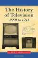 The History of Television, 1880 to 1941, Albert AbramsonAlbert Abramson 
