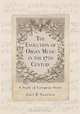 The Evolution of Organ Music in the 17th Century: A Study of European Styles, John R. Shannon 