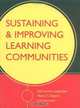 Sustaining and Improving Learning Communities, Jodi Levine Laufgraben, Nancy S. Shapiro 