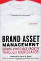 Brand Asset Management : Driving Profitable Growth Through Your Brands (Jossey-Bass Business & Management (Paperback)), Scott M. Davis 