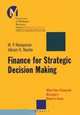 Finance for Strategic Decision-Making : What Non-Financial Managers Need to Know (J-B-UMBS Series), M. P. Narayanan 