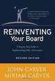 Reinventing Your Board (J-B Carver Board Governance Series), John Carver, Miriam Carver 