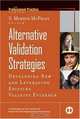 Alternative Validation Strategies: Developing New and Leveraging Existing Validity Evidence, 