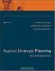Applied Strategic Planning: An Introduction, Timothy N. Nolan, Leonard D. Goodstein, Jeanette Goodstein 