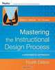 Mastering the Instructional Design Process: A Systematic Approach, William J. Rothwell, H. C. Kazanas 