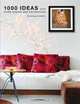 1000 Ideas for Home Design and Decoration, Mariana R. Eguaras Etchetto 