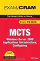 MCTS 70-643 Exam Cram: Windows Server 2008 Applications Infrastructure, Configuring (Exam Cram), Patrick Regan 