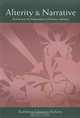 Alterity and Narrative: Stories and the Negotiation of Western Identities (Suny Series, Negotiating Identity: Discourses, Politics, Processes, and Praxes), Kathleen Glenister Roberts 