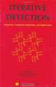Iterative Detection - Adaptivity, Complexity Reduction, and Applications, Keith Chugg, Achilleas Anastasopoulos, Xiaopeng Chen 